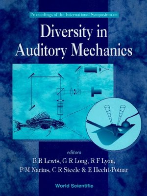 cover image of Diversity In Auditory Mechanics--Proceedings of the International Symposium